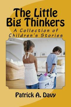 portada The Little Big Thinkers: A Collection of Children's Stories (en Inglés)