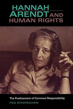 portada Hannah Arendt & Human Rights: The Predicament of Common Responsibility (Studies in Continental Thought) (en Inglés)