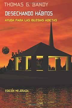 portada Kicking Habits Spanish Version: Welcome Relief for Addicted Churches Spanish Version (in English)