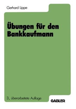 portada Übungen für den Bankkaufmann: 550 programmierte Fragen mit mehr als 3000 Antworten zu den Gebieten (German Edition)