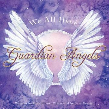 portada We All Have Guardian Angels: Do you know your Guardian Angel? (in English)