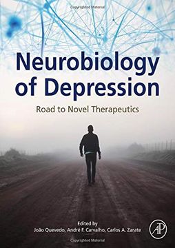 portada Neurobiology of Depression: Road to Novel Therapeutics (en Inglés)
