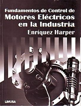 Libro Fundamentos De Control De Motores Electricosen La Industria De ...