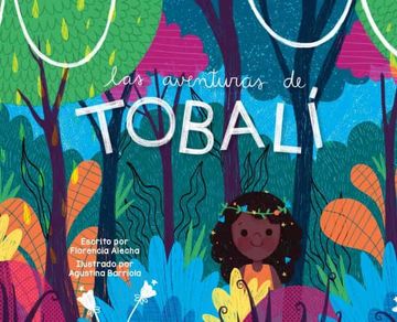 portada Las Aventuras de Tobali (in Spanish)