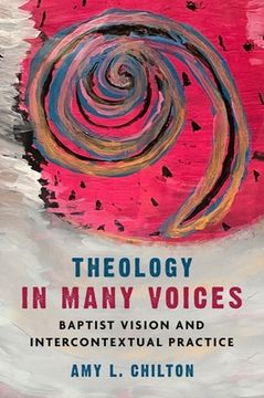 portada Theology in Many Voices: Baptist Vision and Intercontextual Practice (en Inglés)