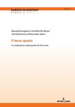 portada Il terzo spazio: La traduzione nelle parole di chi scrive (en Alemán)