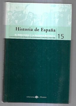 portada Historia de España 15: El Directorio y la Segunda Republica