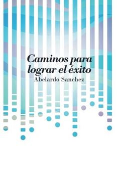 portada Caminos Para Lograr el Éxito (in Spanish)