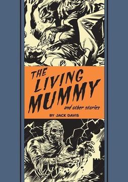 portada The Living Mummy And Other Stories (The Fantagraphics EC Artists' Library)