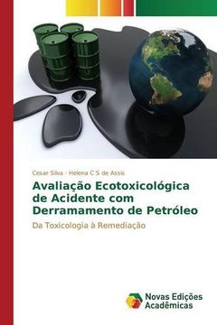 portada Avaliação ecotoxicológica de acidente com derramamento de petróleo