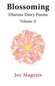 portada blossoming: dharma diary poems volume ii