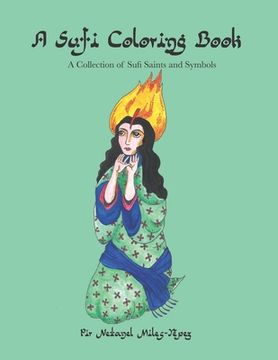 portada A Sufi Coloring Book: A Collection of Sufi Saints and Symbols (en Inglés)