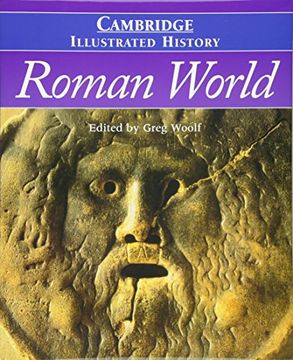 portada The Cambridge Illustrated History of the Roman World Hardback (Cambridge Illustrated Histories) (en Inglés)