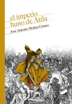 portada El Imperio Huno de Atila (in Spanish)