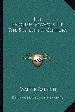 portada the english voyages of the sixteenth century (en Inglés)