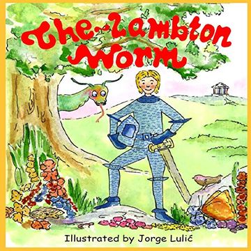 portada The Lambton Worm: Volume 1 (These Series are Based on Legends and Folklore of North East of England. ) (en Inglés)
