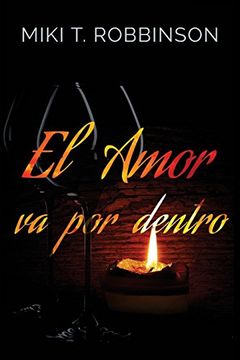 portada El Amor va por Dentro: Una Novela de Romance Lésbico; Una Profunda Reflexión Acerca de la Homofobia
