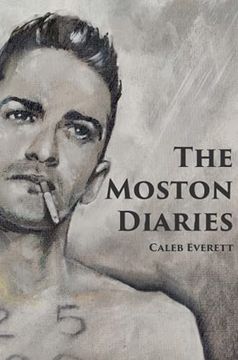 portada The Moston Diaries (Superbia Chapbook Series) (en Inglés)