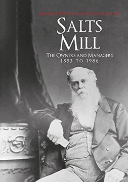 portada Salts Mill: The Owners and Managers 1853 to 1986 (en Inglés)