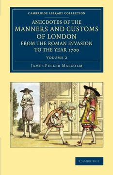 portada Anecdotes of the Manners and Customs of London From the Roman Invasion to the Year 1700 3 Volume Set: Anecdotes of the Manners and Customs of London. - British and Irish History, General) (in English)