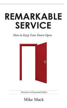 portada Remarkable Service: How to Keep Your Doors Open (en Inglés)