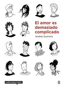 El Amor es Demasiado Complicado. Cuéntamelo Fácil