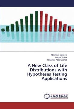 portada A New Class of Life Distributions with Hypotheses Testing Applications