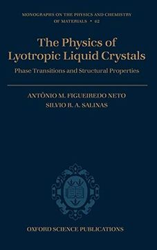 portada The Physics of Lyotropic Liquid Crystals: Phase Transitions and Structural Properties (Monographs on the Physics and Chemistry of Materials) (en Inglés)