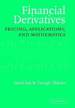 portada financial derivatives: pricing, applications, and mathematics (en Inglés)