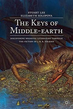 portada The Keys of Middle-earth: Discovering Medieval Literature Through the Fiction of J. R. R. Tolkien