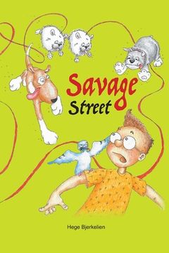 portada Savage Street: Heartwarming and humorous about fear and brave decisions. (in English)