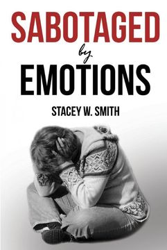 portada Sabotaged by Emotions: Revised Edition (en Inglés)