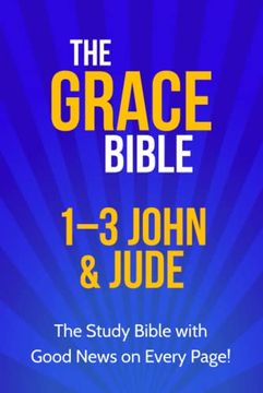portada The Grace Bible: 1-3 John & Jude (en Inglés)