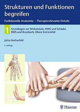 portada Strukturen und Funktionen Begreifen, Funktionelle Anatomie - Therapierelevante Details (in German)