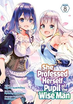 portada She Professed Herself Pupil of the Wise Man (Manga) Vol. 8 (en Inglés)