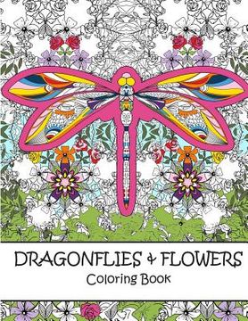 portada Dragonflies and Flowers Coloring Book (en Inglés)