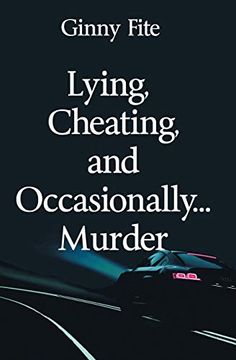 portada Lying, Cheating, and Occasionally. Murder (en Inglés)