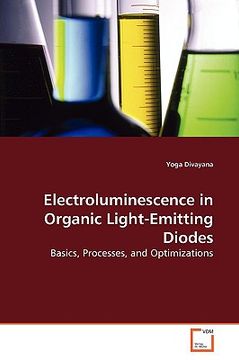 portada electroluminescence in organic light-emitting diodes (en Inglés)
