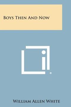 portada Boys Then and Now (in English)