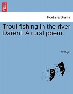portada trout fishing in the river darent. a rural poem. (en Inglés)