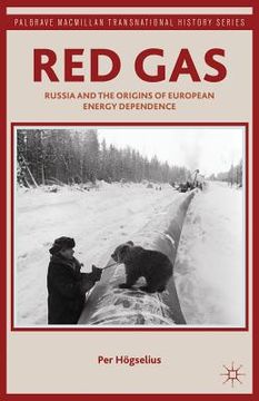 portada red gas: russia and the origins of european energy dependence (en Inglés)