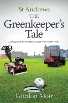 portada St Andrews - the Greenkeeper’S Tale (in English)