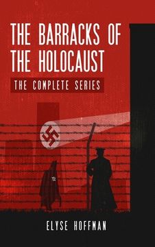 portada The Barracks of the Holocaust: The Complete Series (in English)
