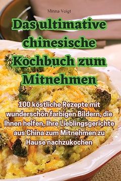 portada Das ultimative chinesische Kochbuch zum Mitnehmen (in German)