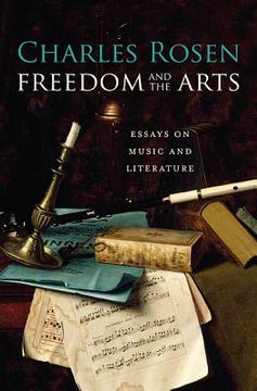 portada freedom and the arts: essays on music and literature (en Inglés)