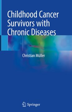 portada Childhood Cancer Survivors with Chronic Diseases (en Inglés)