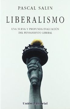 portada Liberalismo: Una Nueva y Profunda Evaluación del Pensamiento Liberal (in Spanish)