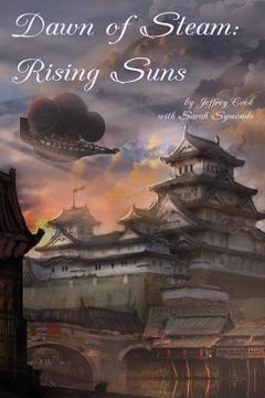 portada Dawn of Steam: Rising Suns (en Inglés)