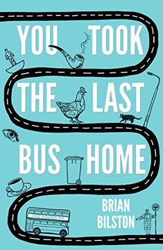 portada You Took the Last bus Home: The Poems of Brian Bilston 