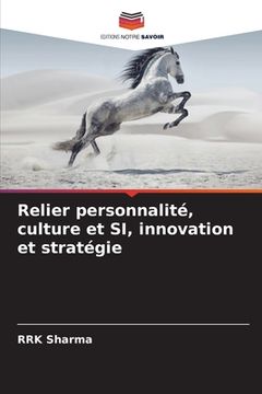 portada Relier personnalité, culture et SI, innovation et stratégie (en Francés)
